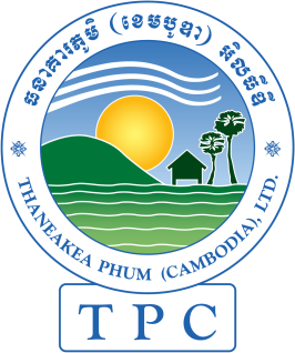 Thaneakea Phum (Cambodia), Ltd. (TPC)
